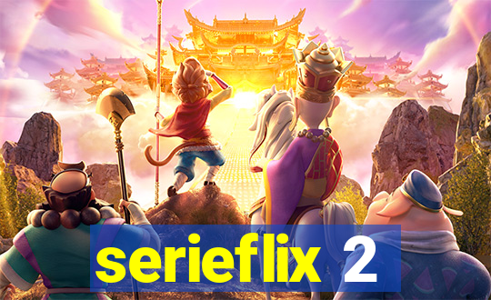 serieflix 2